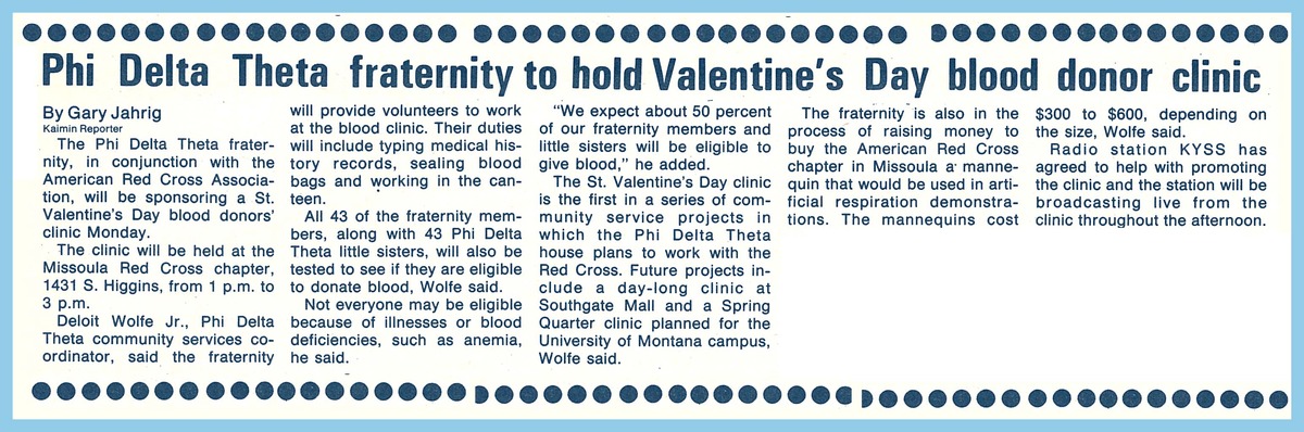 Phi Delta Theta fraternity to hold Valentine's Day blood donor clinic, page 11<br />
