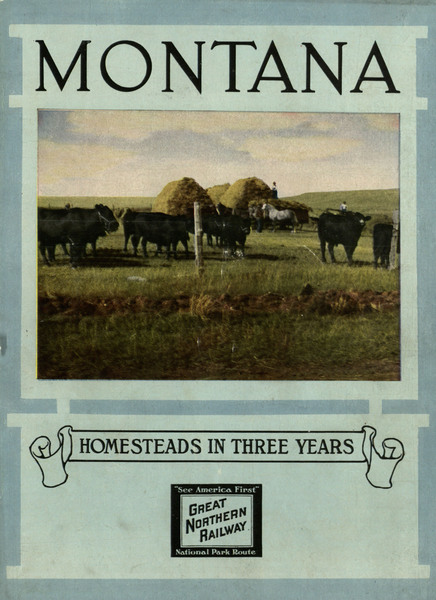 Montana: Homesteads in Three Years, cover.