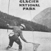 Fish and Fishing: Glacier National Park, cover.